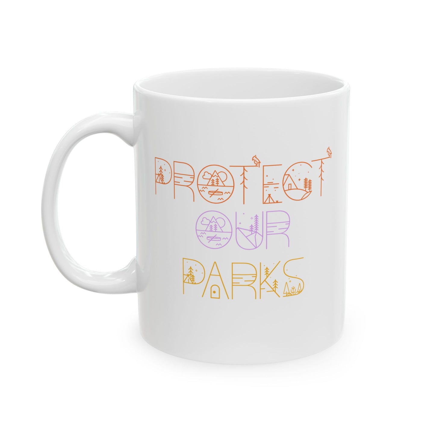 Protect Our Parks National Parks Ceramic Coffee Mug