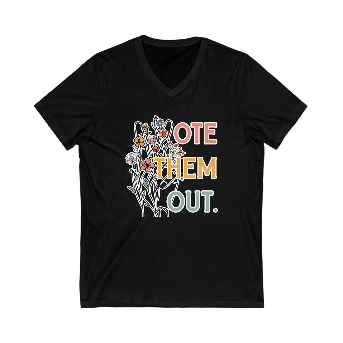 Vote Them Out Leftist V-Neck Graphic Tee
