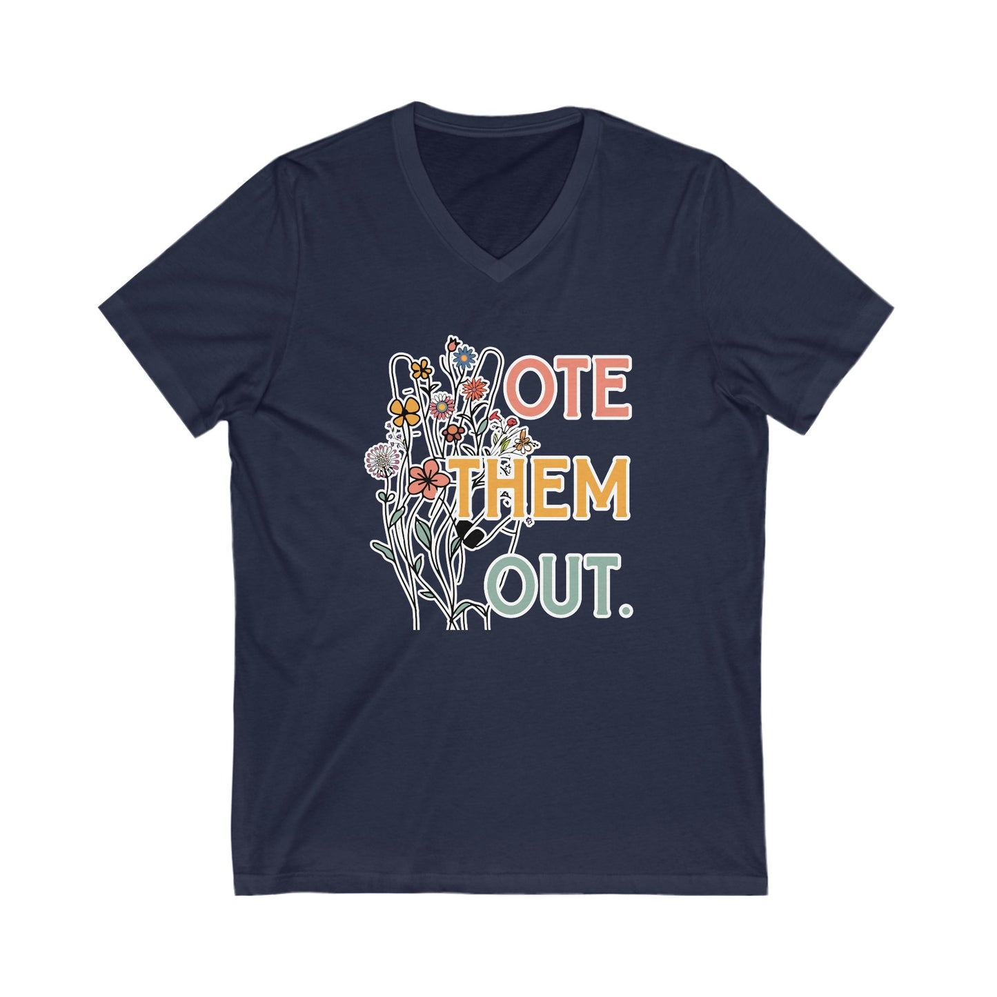 Vote Them Out Leftist V-Neck Graphic Tee