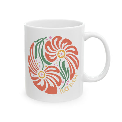 Subtle Fuck Trump Floral Ceramic Coffee Mug