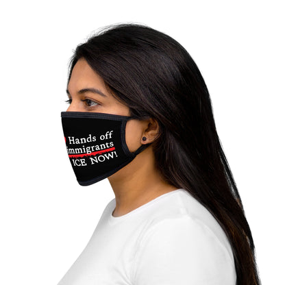 Hands Off Immigrants Face Mask