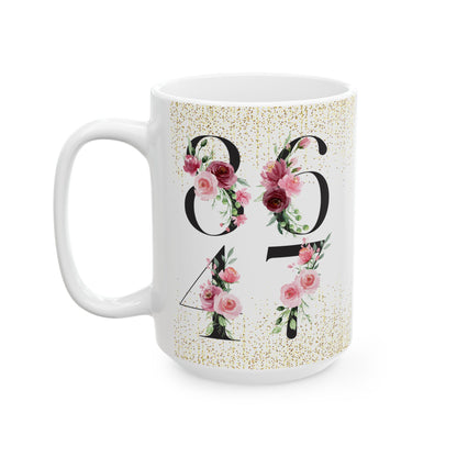 8647 Anti Trump Ceramic Coffee Mug