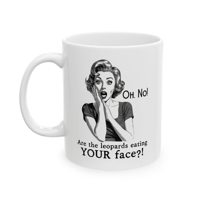 Anti MAGA "Leopards Eating Faces Party" Ceramic Coffee Mug