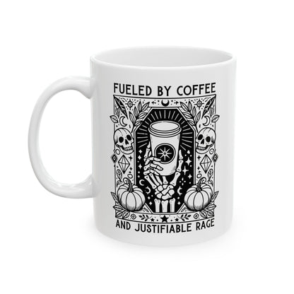 Fueled By Coffee And Justifiable Rage Feminist Coffee Mug