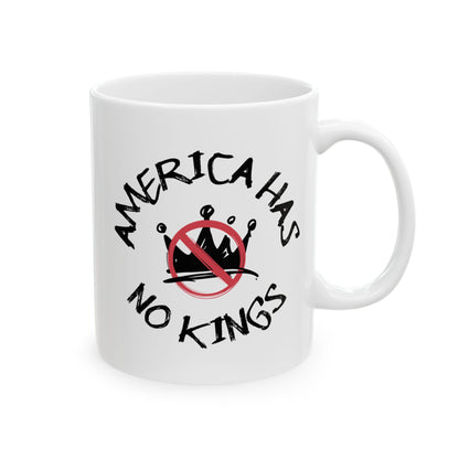 America Has No Kings Pro Democracy Ceramic Mug
