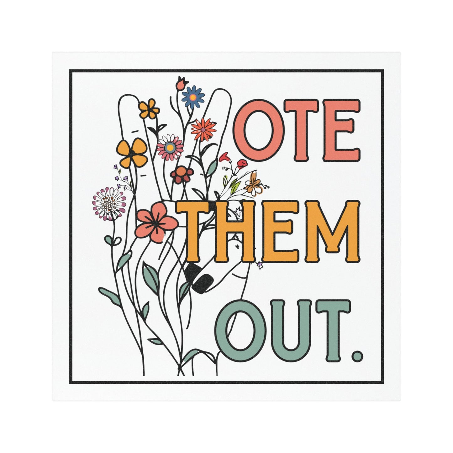 Vote Them Out Anti Trump Car Magnet - 5"x5"