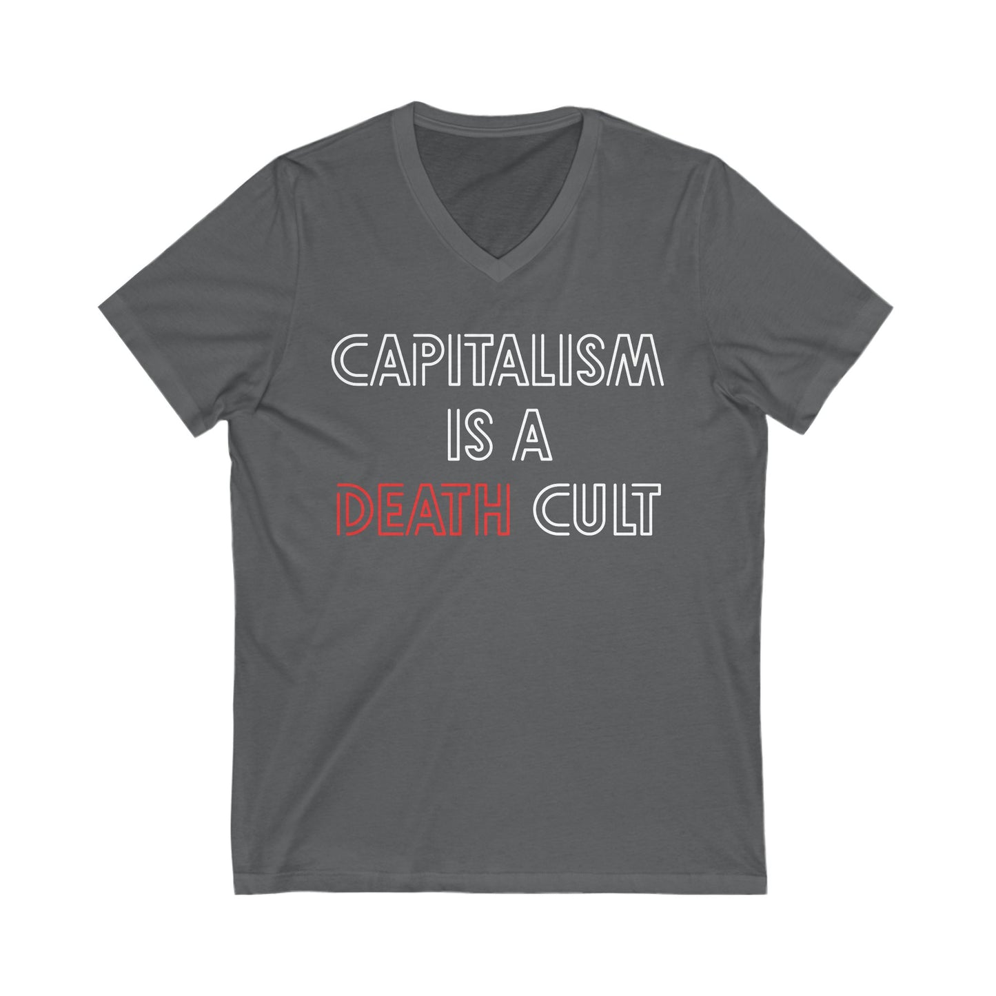 Capitalism Is A Death Cult V-Neck Graphic Tee