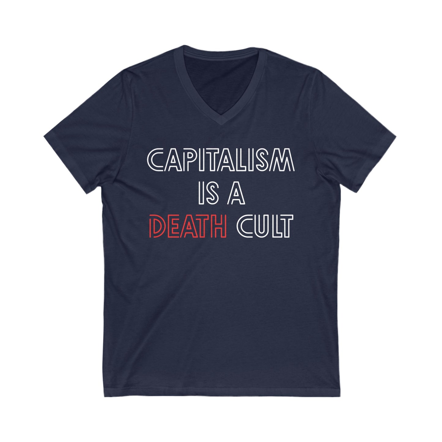 Capitalism Is A Death Cult V-Neck Graphic Tee