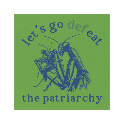 Funny Defeat The Patriarchy 5"x5" Car Magnet