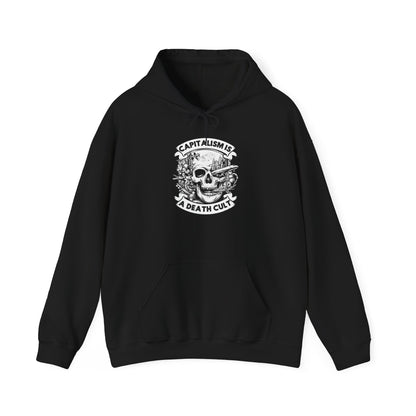 Capitalism is a Death Cult Anti Capitalist Unisex Hoodie