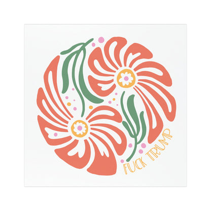 Subtle Fuck Trump Floral 5"x5" Car Magnet