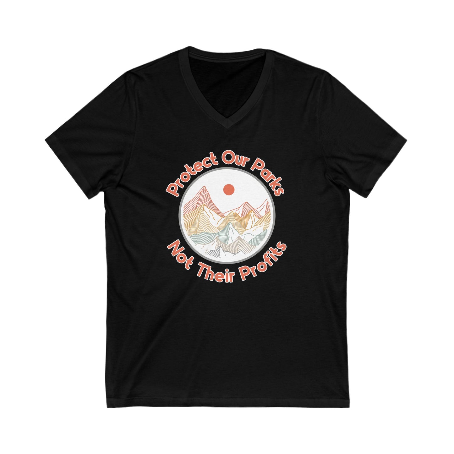 Protect Our Parks Not Their Profits V-Neck Tee