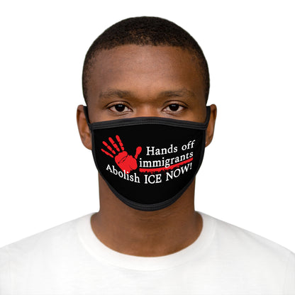 Hands Off Immigrants Face Mask