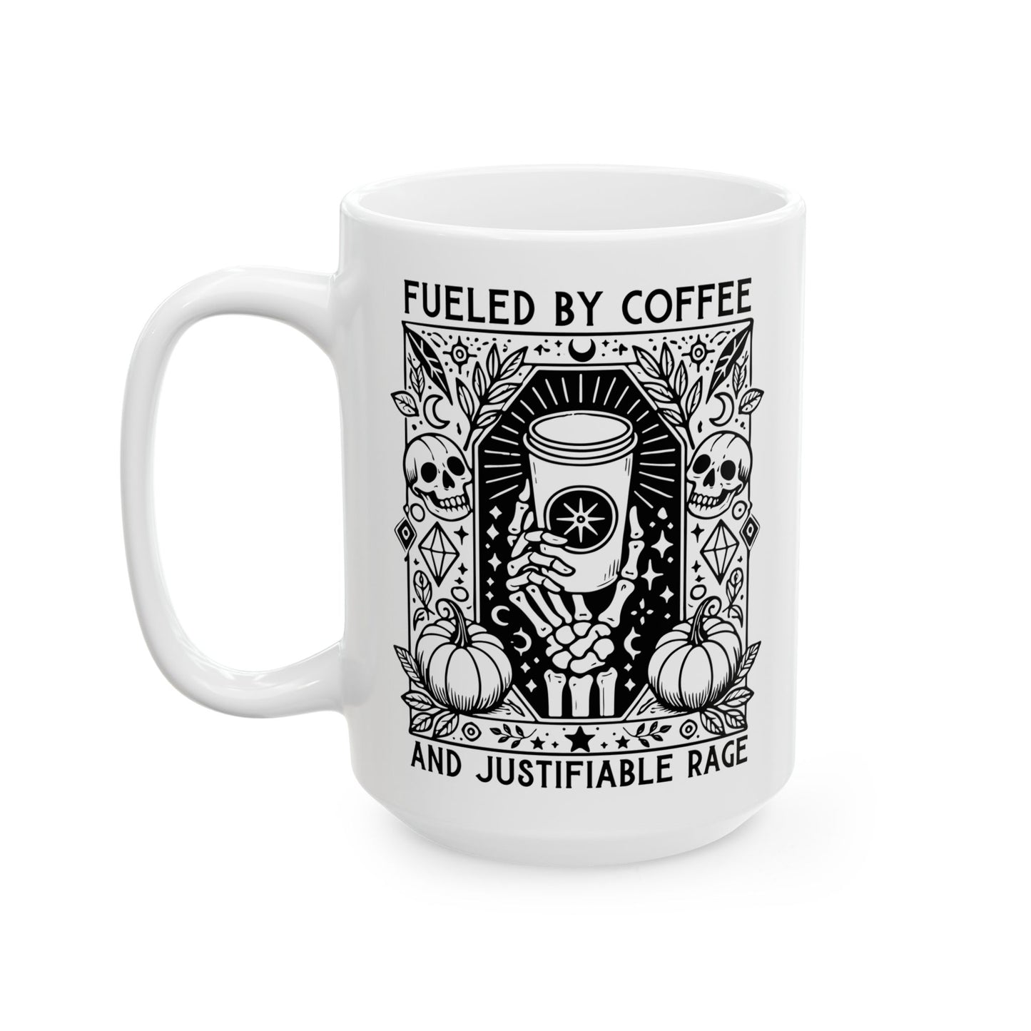 Fueled By Coffee And Justifiable Rage Feminist Coffee Mug