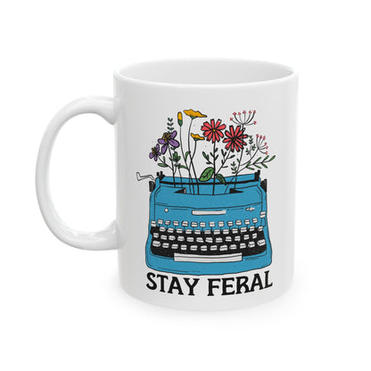 Stay Feral Feminist Ceramic Coffee Mug
