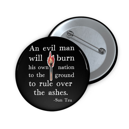 An Evil Man Anti Trump Button: 2.25"