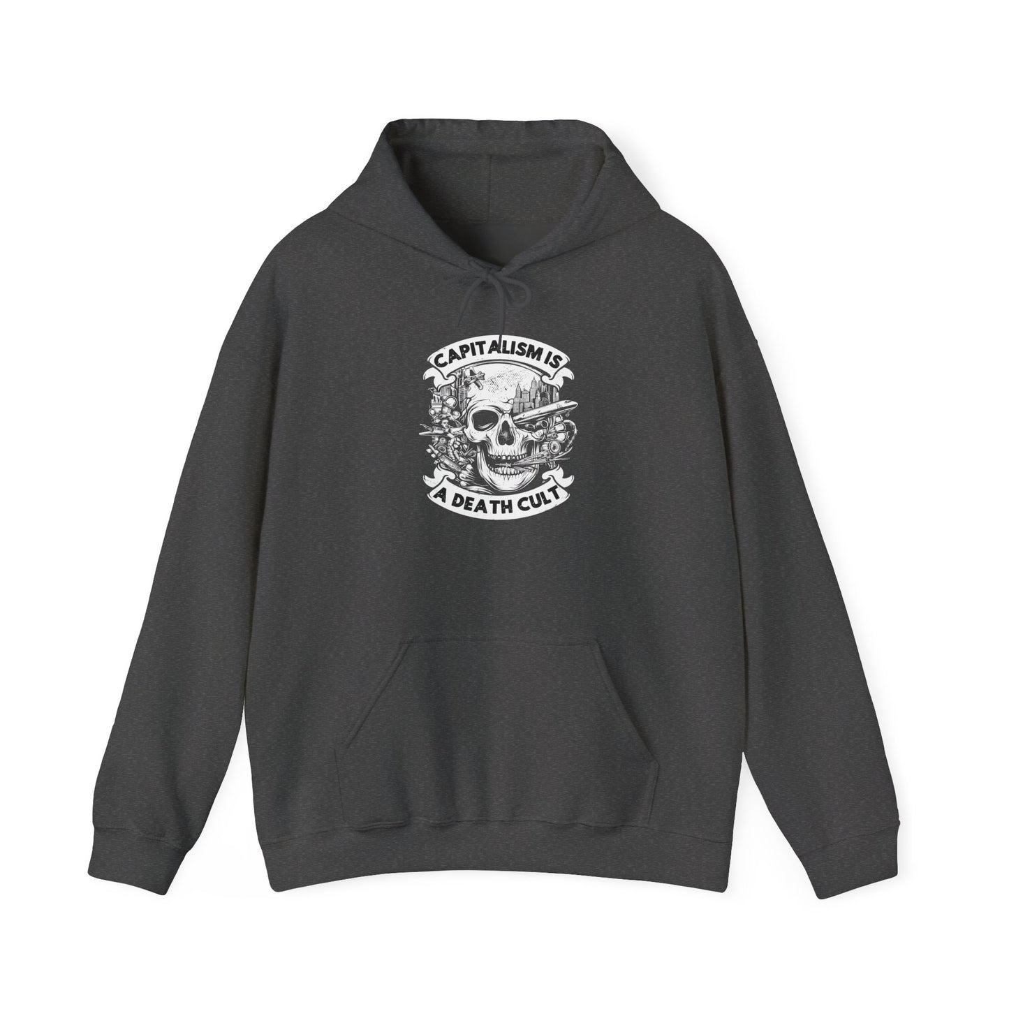 Capitalism is a Death Cult Anti Capitalist Unisex Hoodie