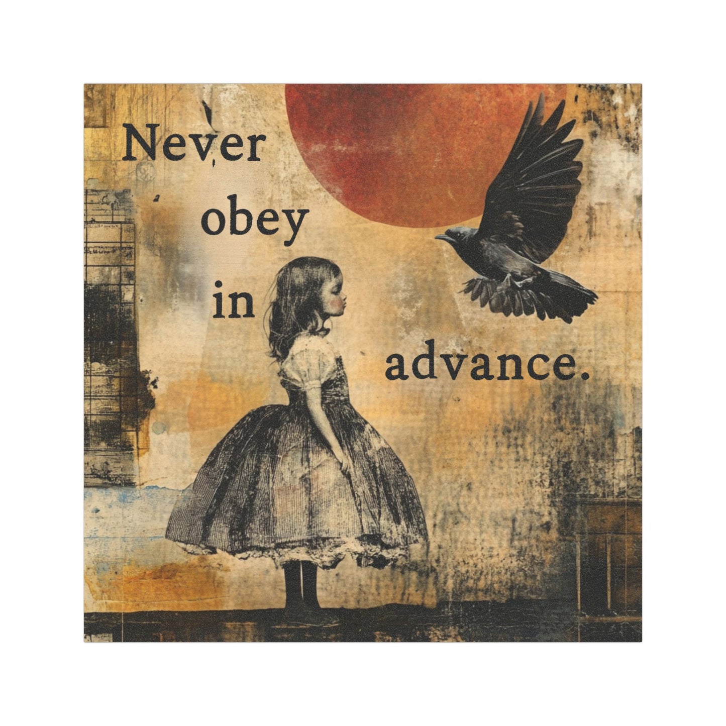 Never Obey In Advance Anti Fascism 5"x5" Car Magnet