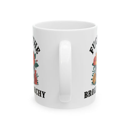 Fuck The Broligarchy Anti Trump Ceramic Coffee Mug