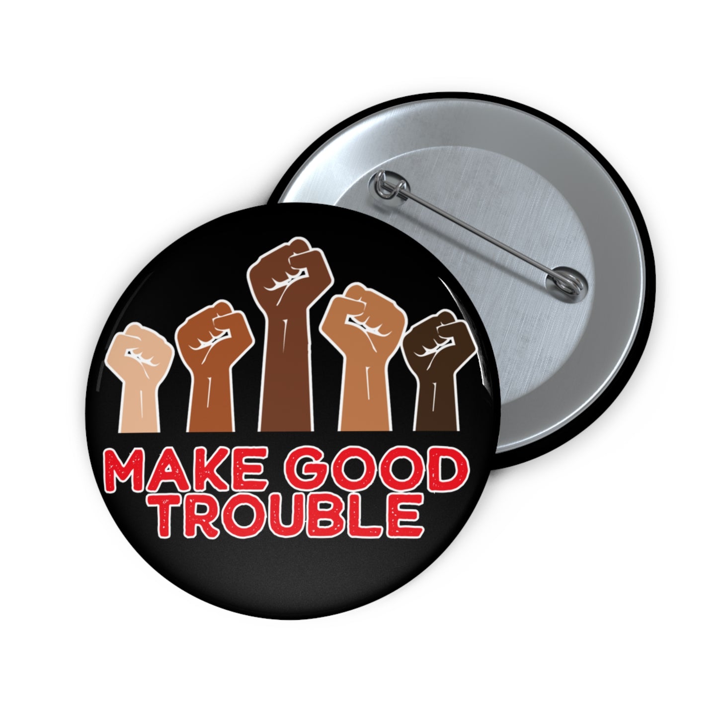 Make Good Trouble Leftist Button: 2.25"