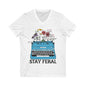 Stay Feral Feminist V-Neck Tee