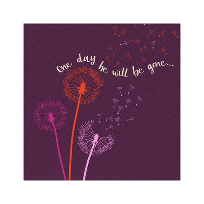 One Day He Will Be Gone Anti Trump 5"x5" Car Magnet