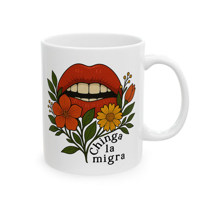 Chinga La Migra Ceramic Coffee Mug