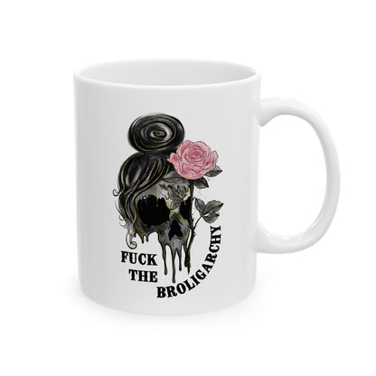 Fuck The Broligarchy Anti Oligarchy Ceramic Coffee Mug