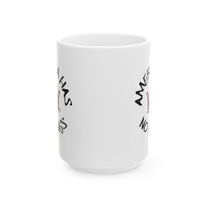 America Has No Kings Pro Democracy Ceramic Mug