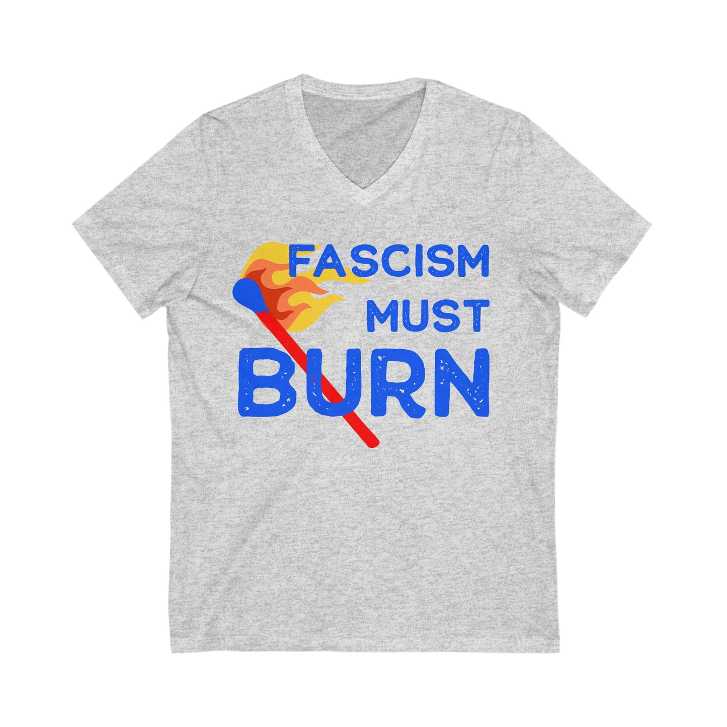 Fascism Must Burn Anti-Fascist V-Neck Graphic Tee