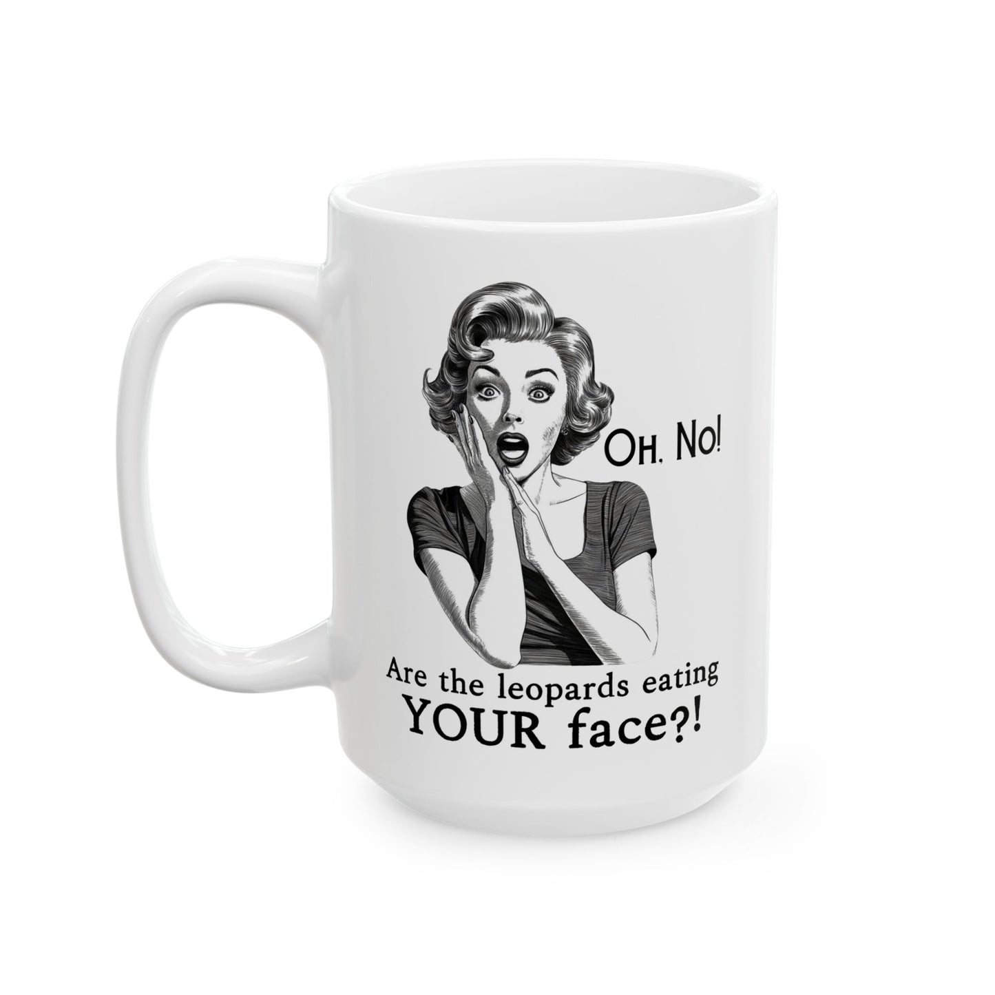 Anti MAGA "Leopards Eating Faces Party" Ceramic Coffee Mug