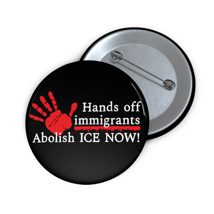 Abolish ICE NOW! Button: 2.25"