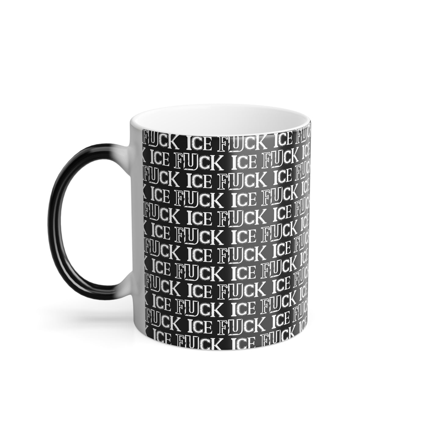 Fuck ICE Anti Trump Color Morphing Ceramic Mug