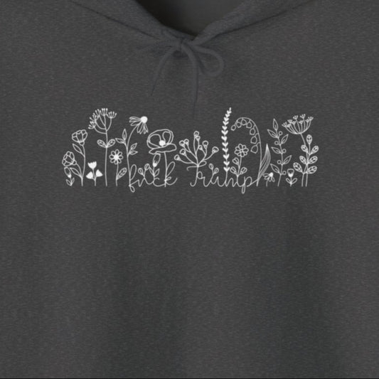 Subtle Fuck Trump Floral Unisex Hoodie