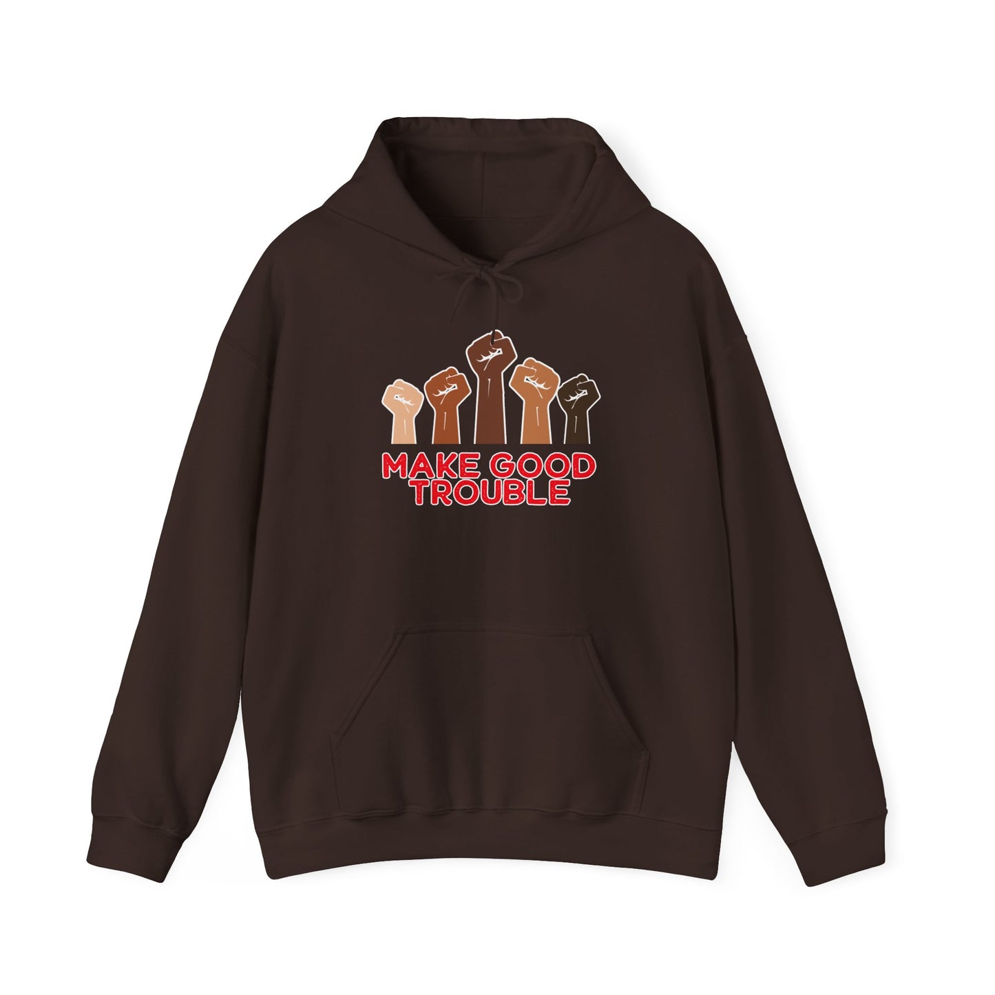 Brown hoodie with 'Make Good Trouble' text and raised fists design on a white background