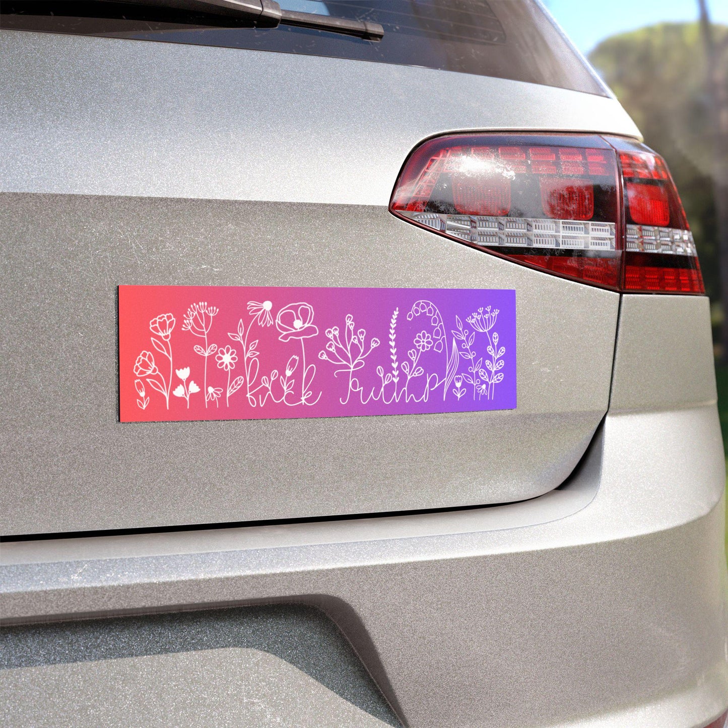 Subtle Fuck Trump Floral Car Magnet, FDT Bumper Sticker, Anti MAGA Progressive Liberal Gift, Feminist present, Destroy the patriarchy, LGBTQ