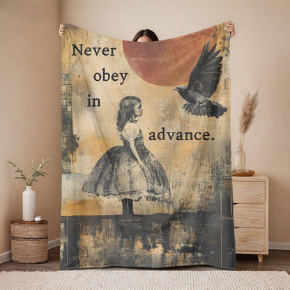 Never obey in advance blanket pro choice anti Trump sherpa fleece blanket feminist gift Valentines Day Eat the rich f*ck fascists MAGA