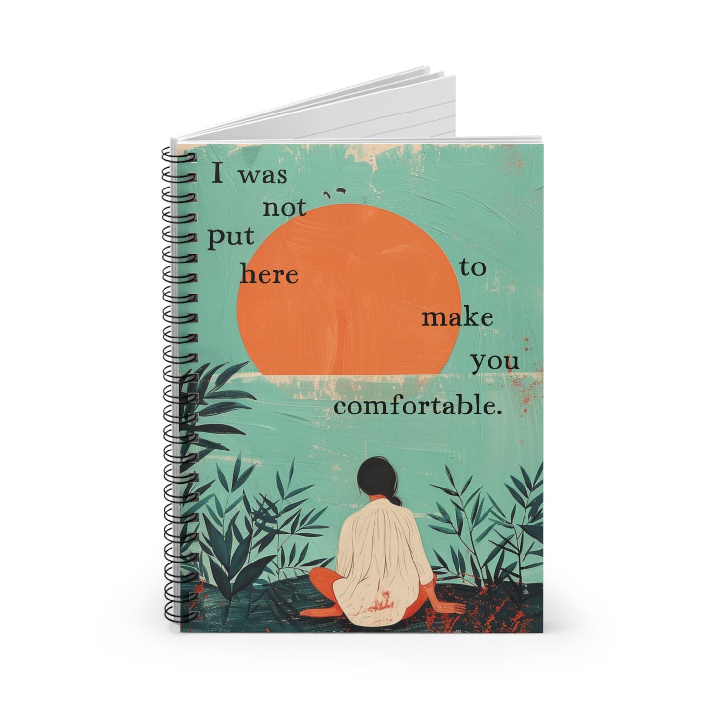 I Was Not Put Here to Make You Comfortable feminist journal progressive feminist gift Anti Trump merch rebel anti fascist notebook