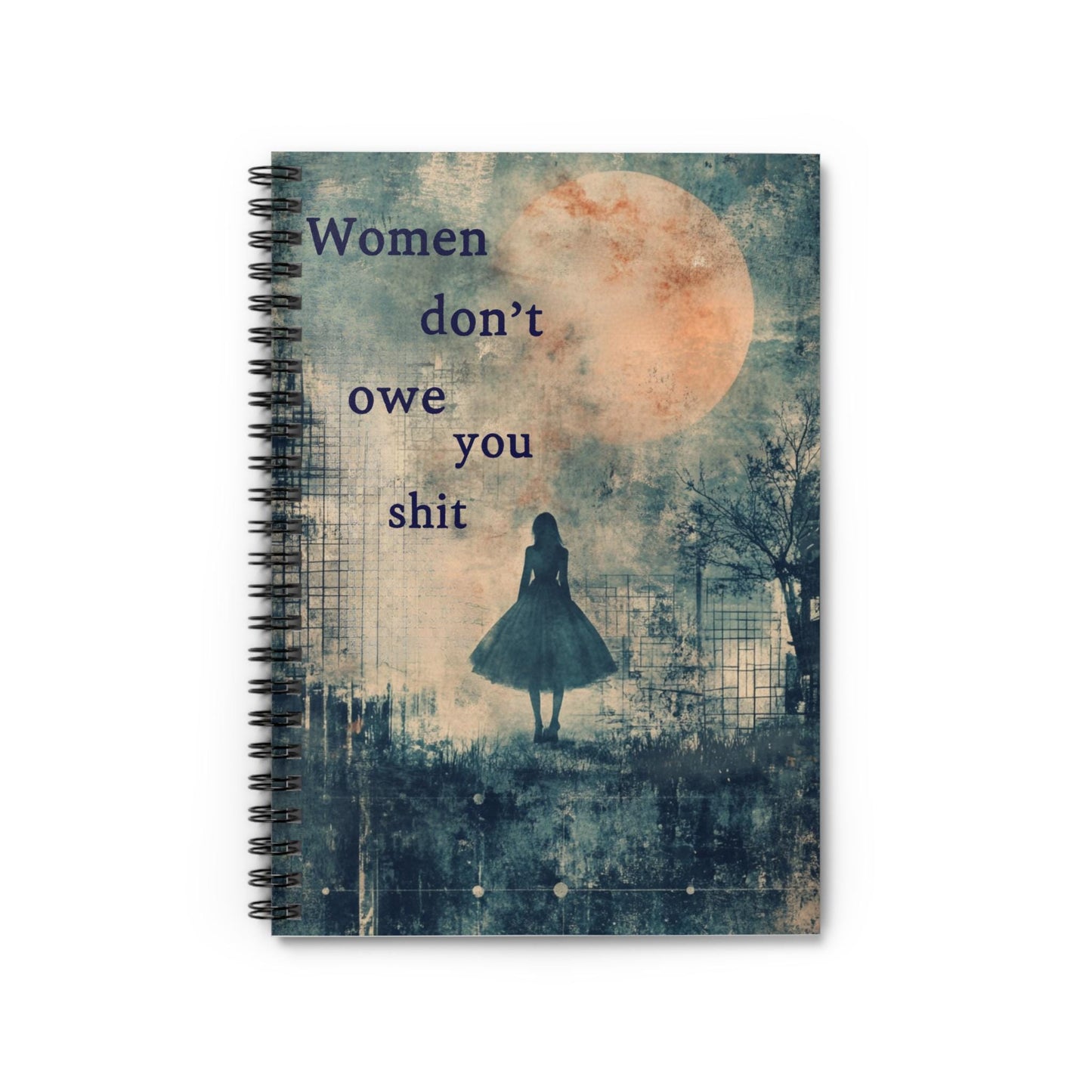 Women Don't Owe You Shit feminist journal FDT notebook funny feminist gift childless cat lady f*ck the patriarchy pro choice apparel