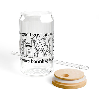 The good guys are never the ones banning books glass cup political tumbler Anti Elon anti fascist reusable mug smash the patriarchy gift