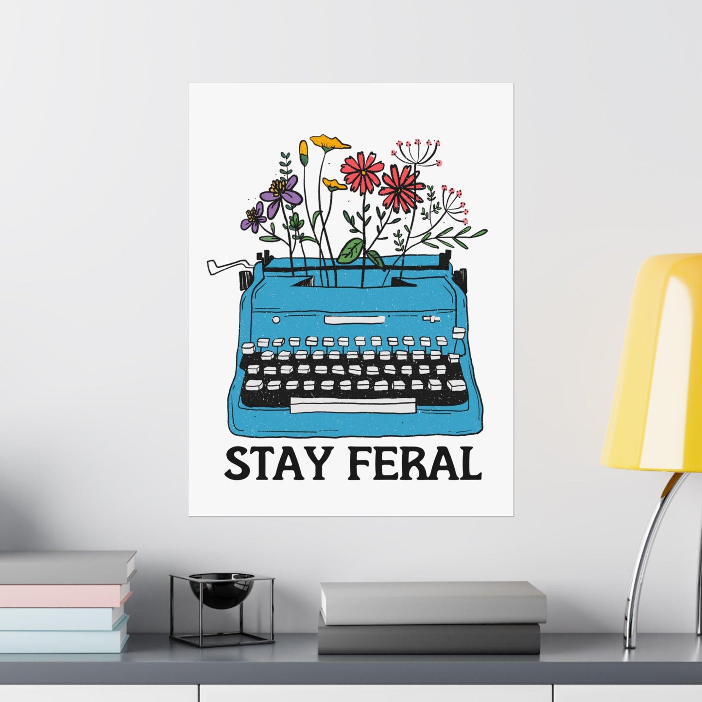 Stay Feral feminist art print f*ck the patriarchy print feminist wall art book lover gift anti-fascist poster womens rights printable poster