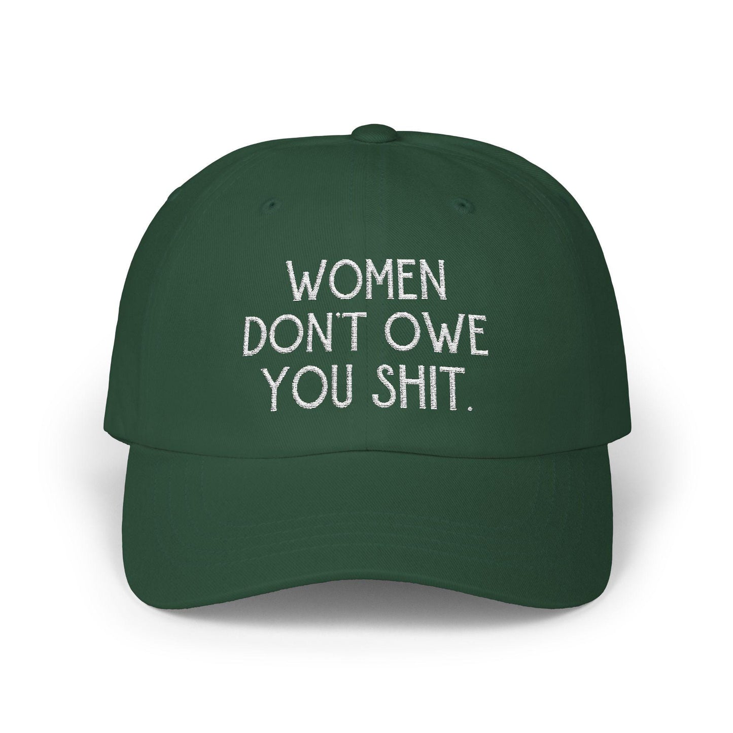 f*ck the patriarchy feminist hat Women don't owe you shit cap well behaved women gift female gaze merch feminine rage kamala hat