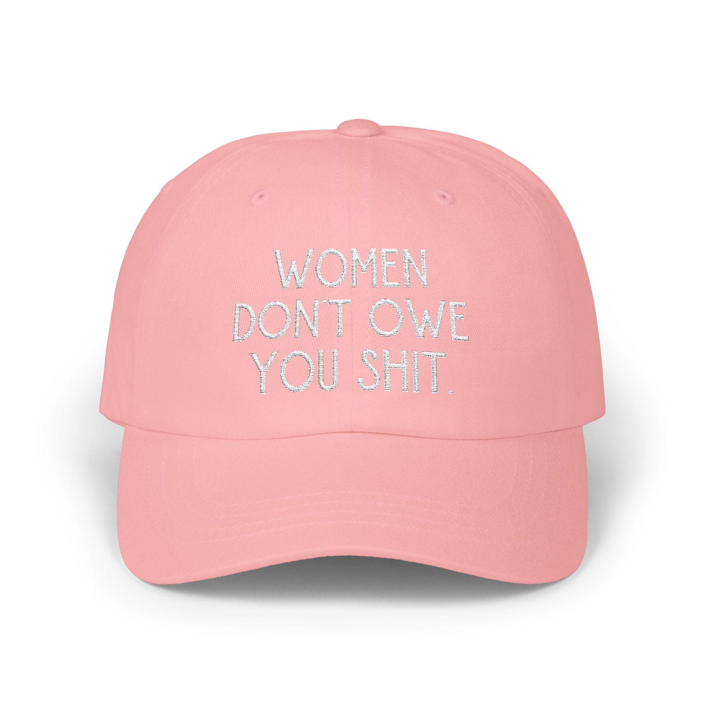 f*ck the patriarchy feminist hat Women don't owe you shit cap well behaved women gift female gaze merch feminine rage kamala hat