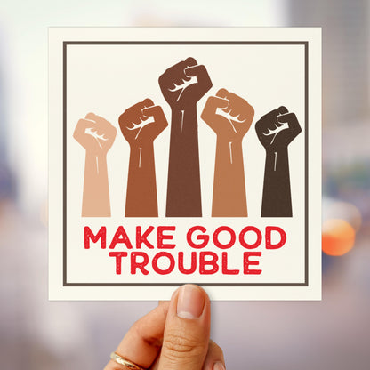 Make good trouble car magnet anti Trump bumper sticker