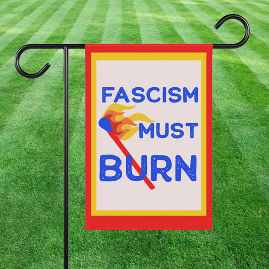 Anti fascism garden banner