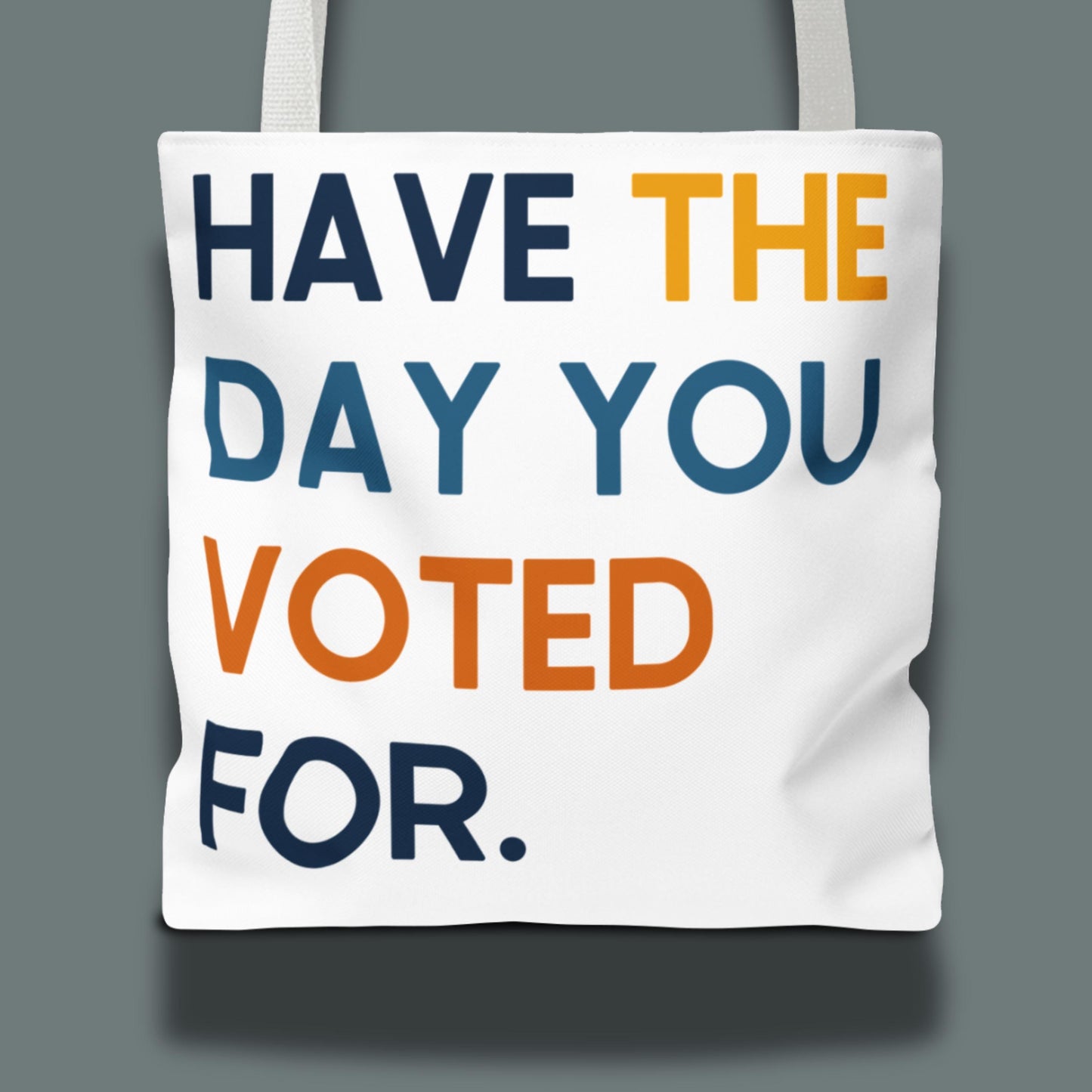 Have the day you voted for tote bag funny anti MAGA gift idea anti Trump merch foxtrot delta tango tote 8647 gift not my president tote bag