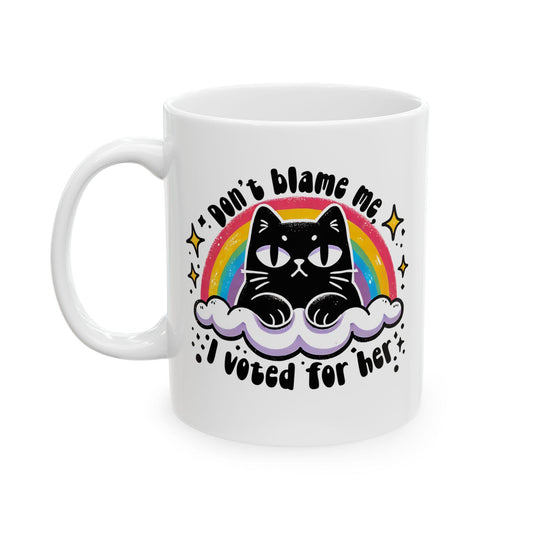 Don't Blame Me, I Voted For Her subtle Fuck Trump Mug, FDT Anti-MAGA Gift, Anti-Nazi Anti-fascist present fuck the patriarchy funny feminist