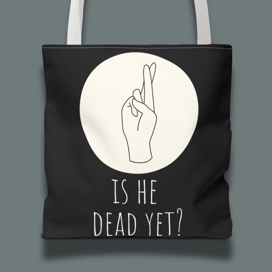 Is he dead yet tote bag anti Trump gift not my president merch 8647 tote subtle f*ck Trump merch foxtrot delta tango tote funny political