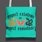 Respect existence or expect resistance tote bag trans rights merch lgbtq pride gift idea queer pride merch anti fascism tote resist merch