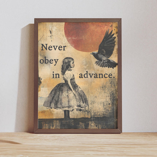 Never obey in advance wall art anti fascism art print anti Trump printable political art liberal gift idea revolutionary art anti capitalist